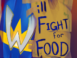 Will Fight for Food